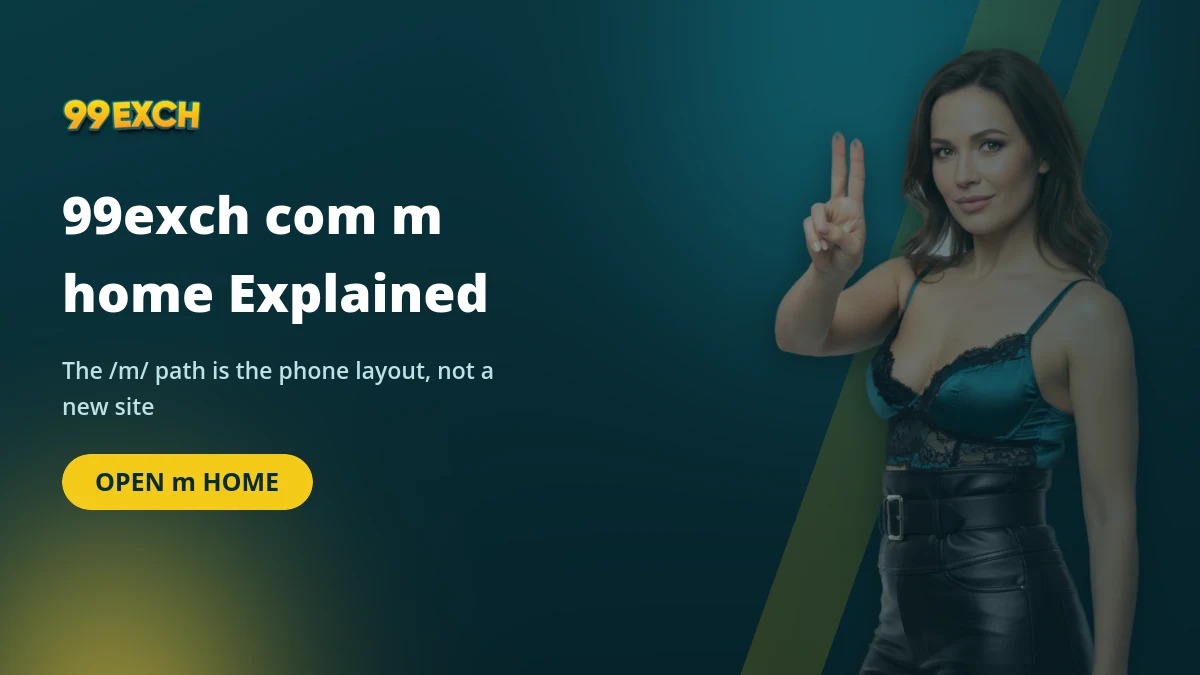 99exch com m home mobile 99exch screen explained banner
