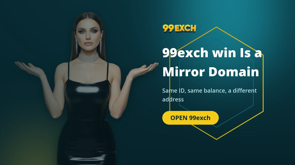 99exch win mirror domain explained banner for the 99exch sports exchange