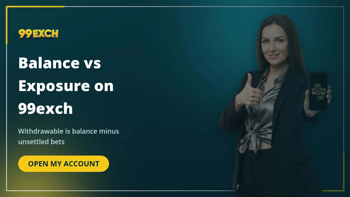 My 99exch account banner explaining balance and exposure on the 99exch sportsbook